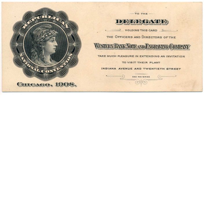 Western Bank Note Co. 1908 Republican Convention Delegate Card